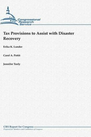 Cover of Tax Provisions to Assist with Disaster Recovery