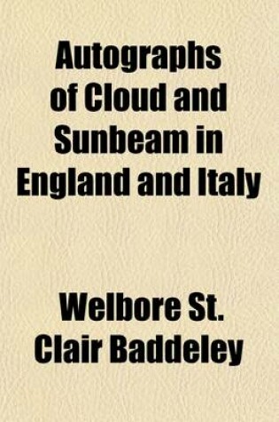 Cover of Autographs of Cloud and Sunbeam in England and Italy