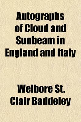 Book cover for Autographs of Cloud and Sunbeam in England and Italy