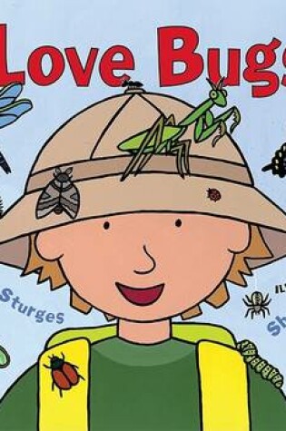 Cover of I Love Bugs!