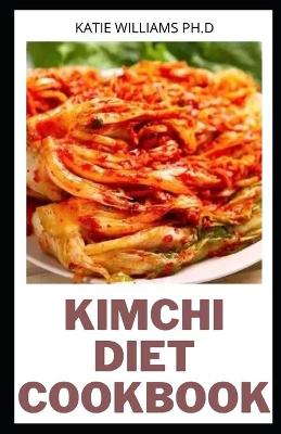 Book cover for Kimchi Diet Cookbook