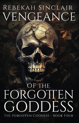 Book cover for Vengeance of the Forgotten Goddess