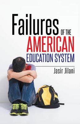 Book cover for Failures of the American Education System