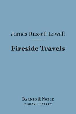 Book cover for Fireside Travels (Barnes & Noble Digital Library)