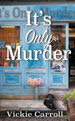 Book cover for It's Only Murder