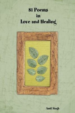 Cover of 81 Poems in Love and Healing