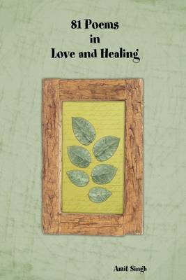 Book cover for 81 Poems in Love and Healing