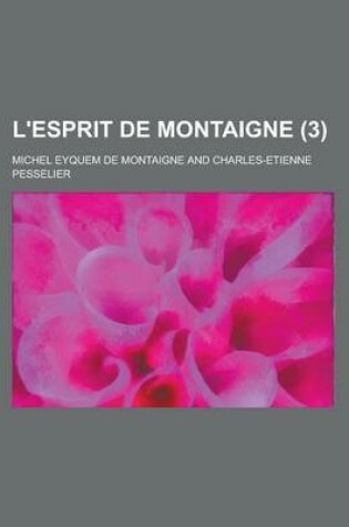 Cover of L'Esprit de Montaigne (3 )