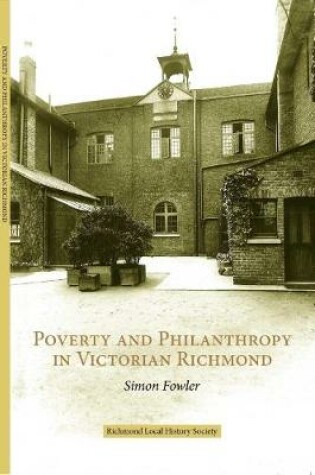 Cover of Poverty and Philanthropy in Victorian Richmond