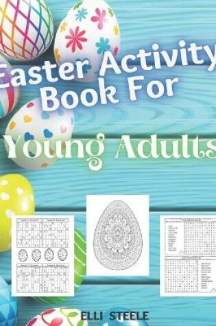 Cover of Easter Activity Book For Young Adults