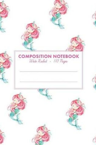 Cover of Composition Notebook Wide Ruled 110 Pages