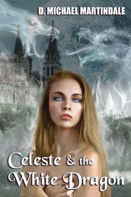 Cover of Celeste & the White Dragon