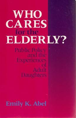 Book cover for Who Cares for the Elderly?