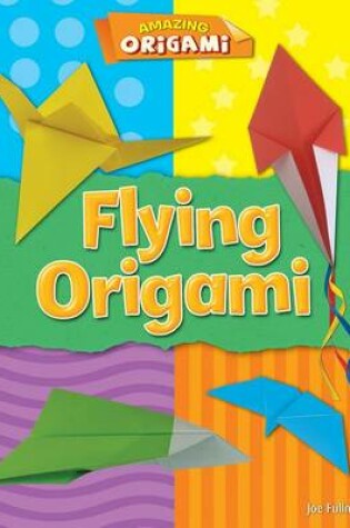 Cover of Flying Origami