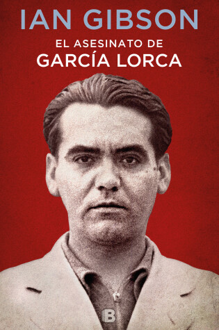Cover of El asesinato de García Lorca / The Assassination of Federico García Lorca