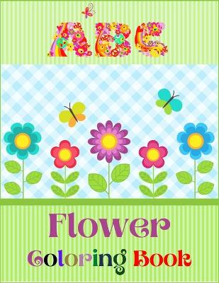 Book cover for ABC Flower Coloring Book