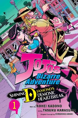 Book cover for JoJo's Bizarre Adventure: Shining Diamond's Demonic Heartbreak, Vol. 1