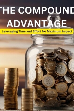 Cover of The Compound Advantage