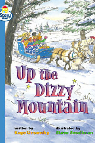 Cover of Up the Dizzy Mountain Story Street Fluent Step 11 Book 6