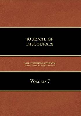 Book cover for Journal of Discourses, Volume 7