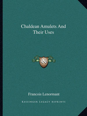 Book cover for Chaldean Amulets and Their Uses