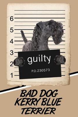 Book cover for Bad Dog Kerry Blue Terrier