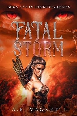 Book cover for Fatal Storm (Storm Series Book 5)