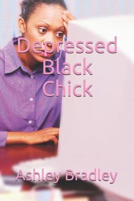 Book cover for Depressed Black Chick