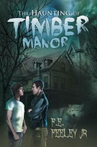Cover of The Haunting of Timber Manor