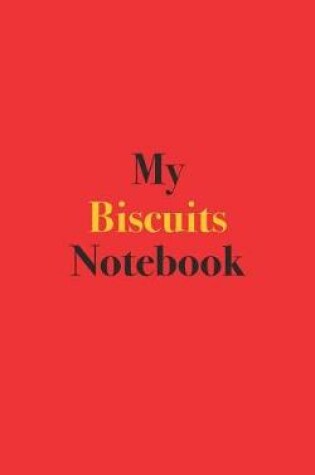 Cover of My Biscuits Notebook