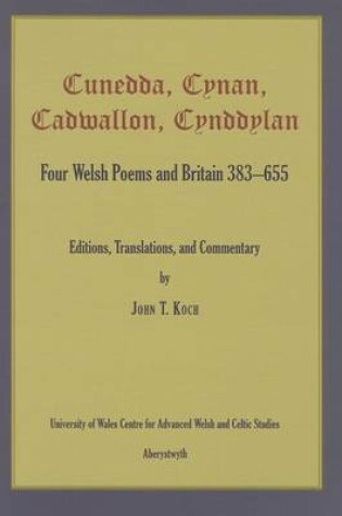 Cover of Cunedda, Cynan, Cadwallon, Cynddylan