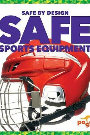 Cover of Safe Sports Equipment