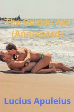 Cover of The Golden Ass (Annotated)