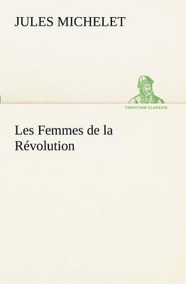 Book cover for Les Femmes de la Revolution