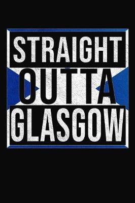 Book cover for Straight Outta Glasgow