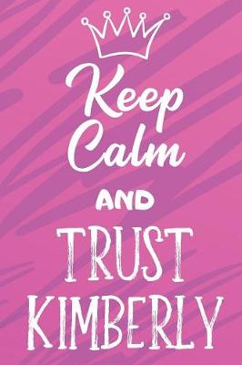Book cover for Keep Calm And Trust Kimberly