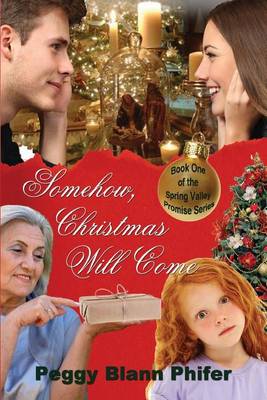 Book cover for Somehow, Christmas Will Come