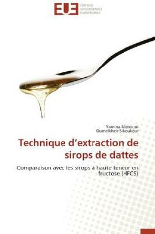 Cover of Technique d'Extraction de Sirops de Dattes