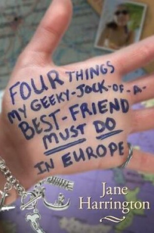 Cover of Four Things My Geeky-Jock-of-a-Best-Friend Must Do in Europe