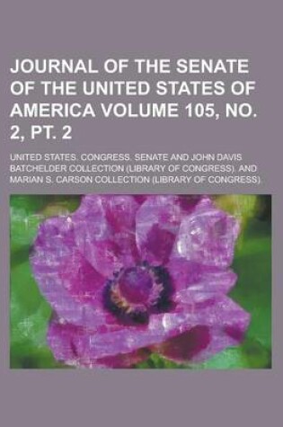 Cover of Journal of the Senate of the United States of America Volume 105, No. 2, PT. 2