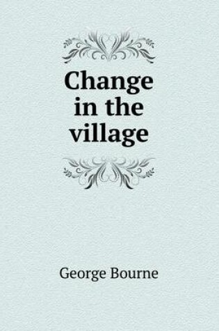 Cover of Change in the village