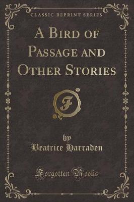 Book cover for A Bird of Passage and Other Stories (Classic Reprint)