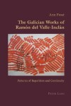 Book cover for The Galician Works of Ramon del Valle-Inclan