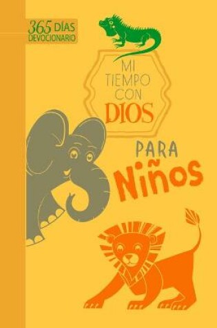 Cover of Mi Tiempo Con Dios Para Ni�os