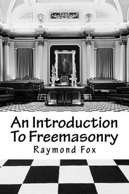 Book cover for An Introduction To Freemasonry