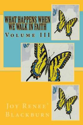 Book cover for What Happens When We Walk In Faith