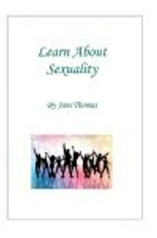 Cover of Learn About Sexuality