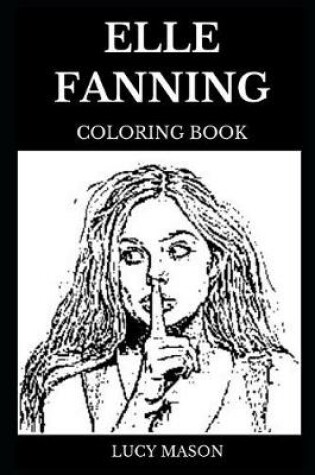 Cover of Elle Fanning Coloring Book