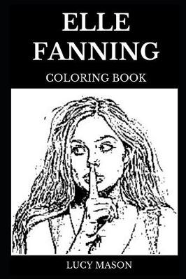 Book cover for Elle Fanning Coloring Book