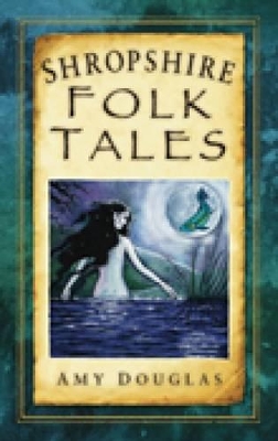 Cover of Shropshire Folk Tales